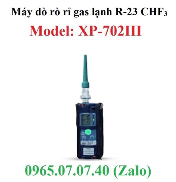 Máy dò phát hiện rò rỉ gas lạnh R-23 CHF3 XP-702III Cosmos