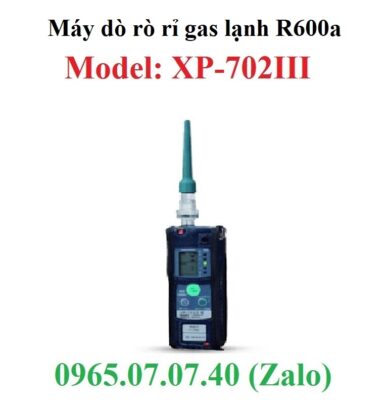 Máy dò gas lạnh R600a R-600a XP-702III Cosmos